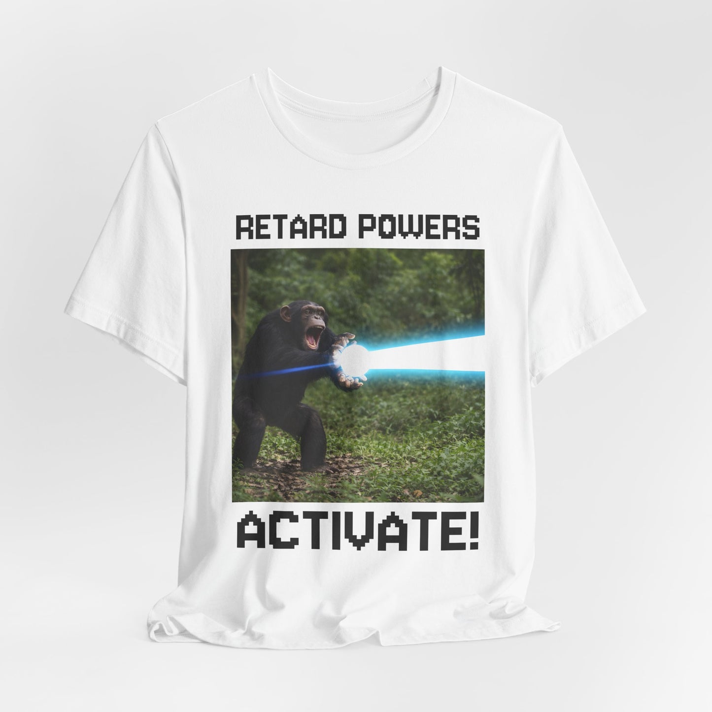 RETARD POWERS ACTIVATE woke ape T-Shirt