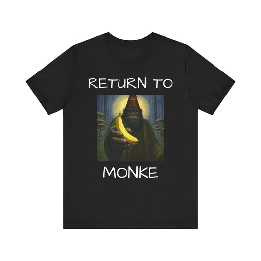 RETURN TO MONKE T-Shirt