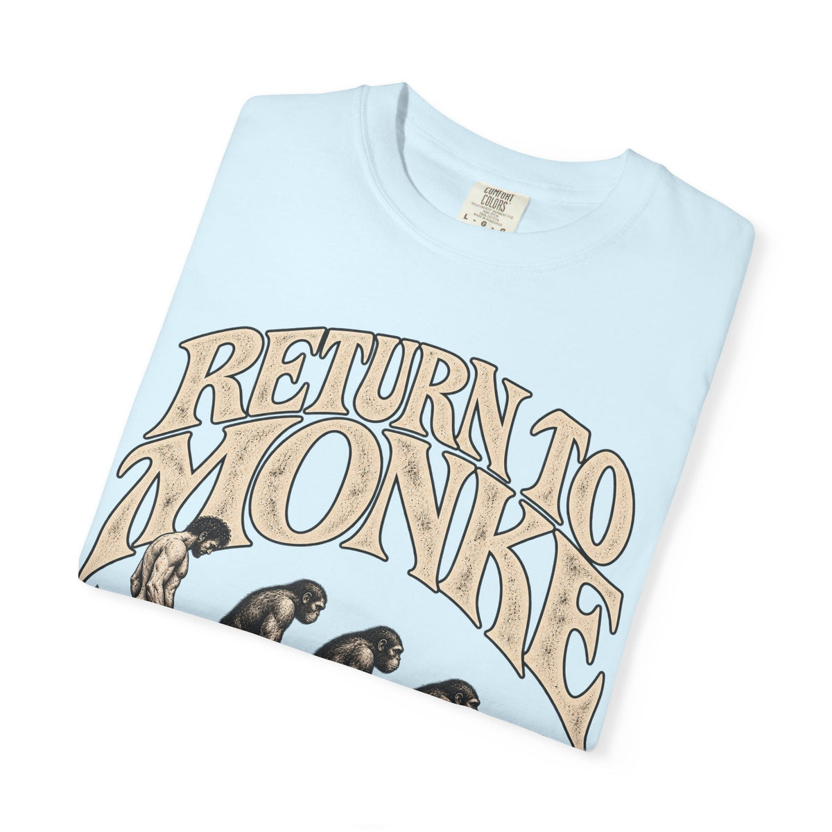 Return To Monke T-Shirt - De-Evolution March Of Progress