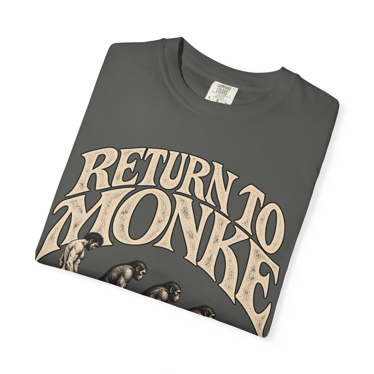 Return To Monke T-Shirt - De-Evolution March Of Progress
