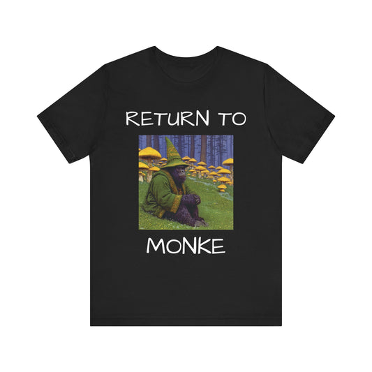 RETURN TO MONKE T-Shirt