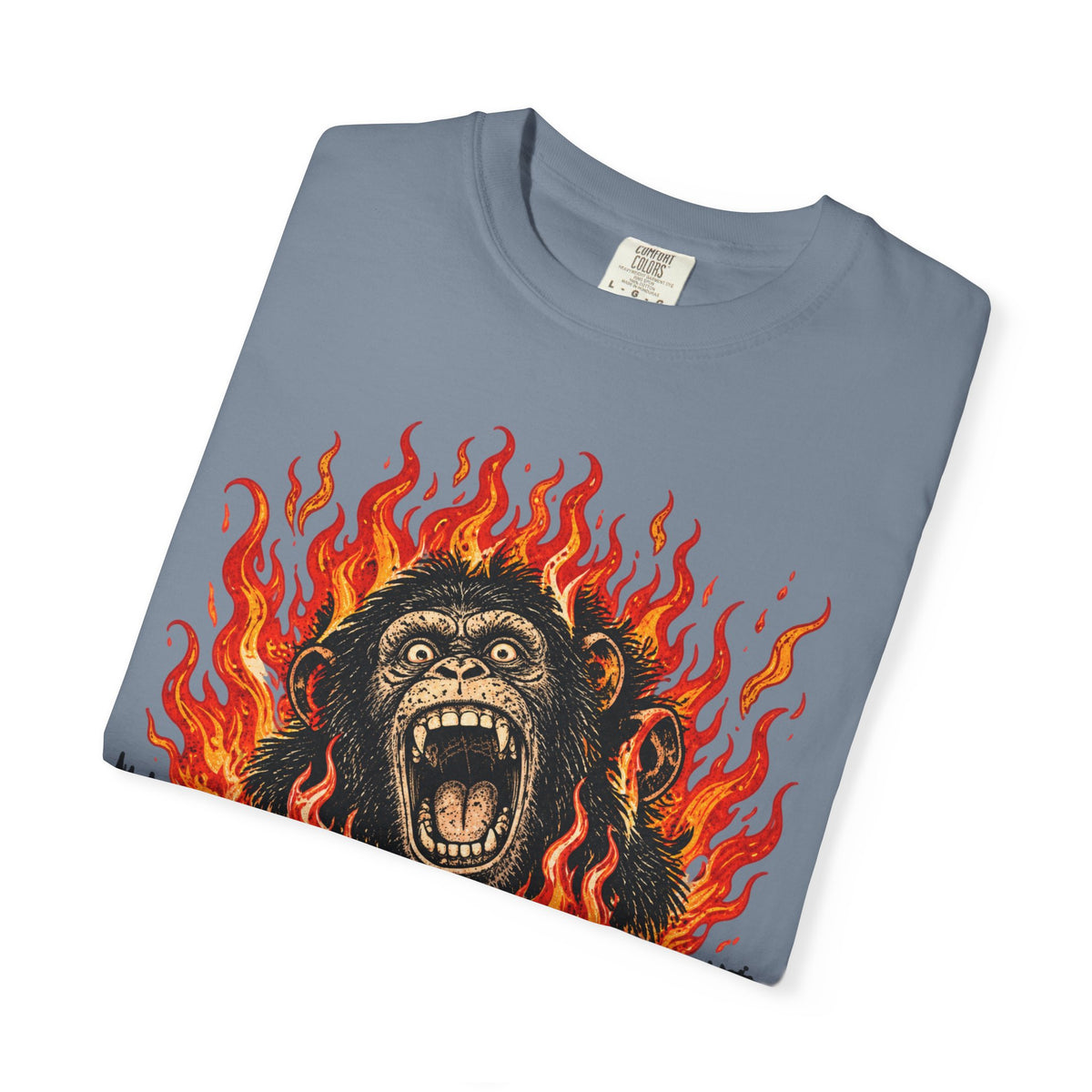 I'm Chimping Out T-Shirt - FIRE