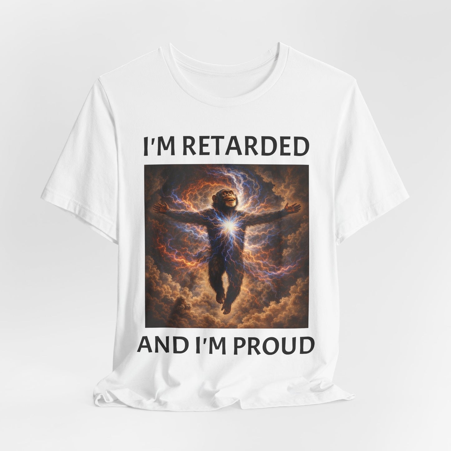 I'M RETARDED AND I'M PROUD woke ape T-Shirt