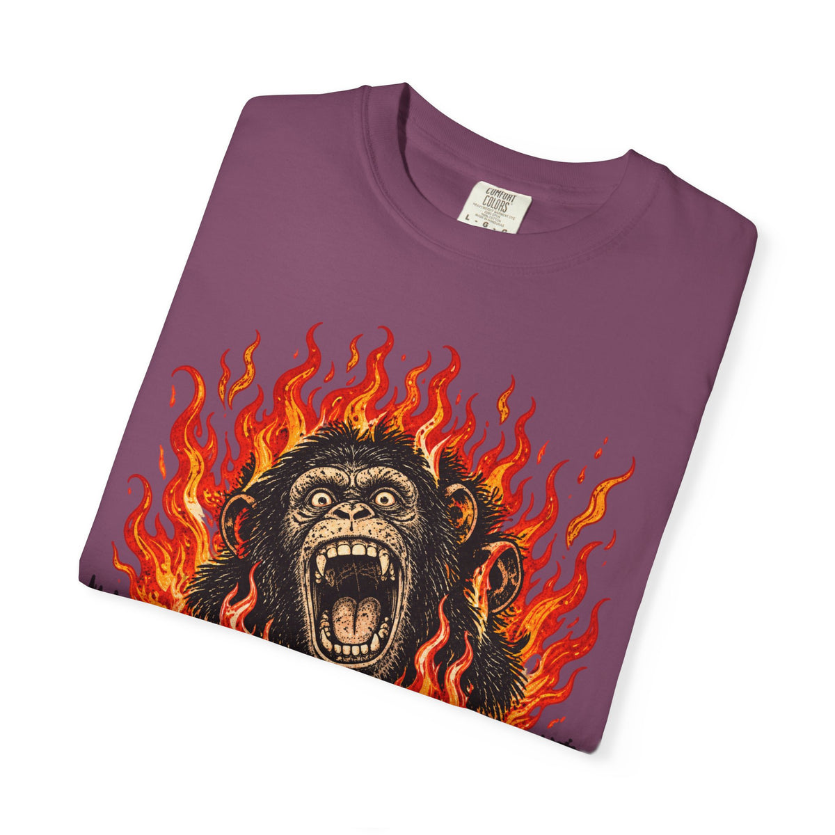 I'm Chimping Out T-Shirt - FIRE