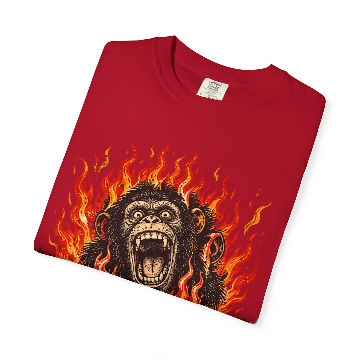 I'm Chimping Out T-Shirt - FIRE