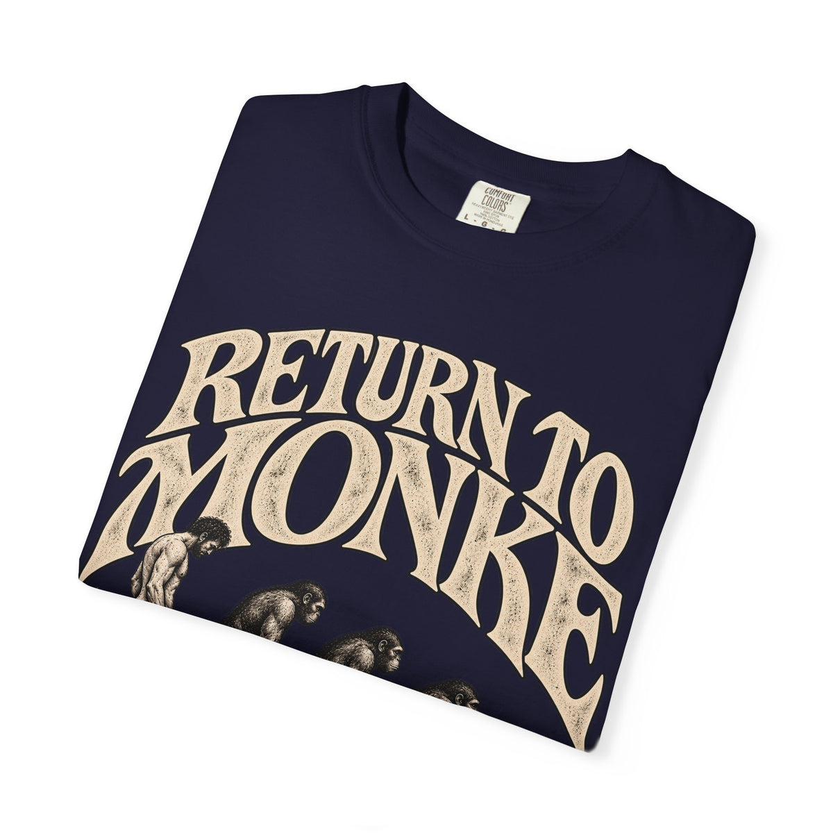 Return To Monke T-Shirt - De-Evolution March Of Progress