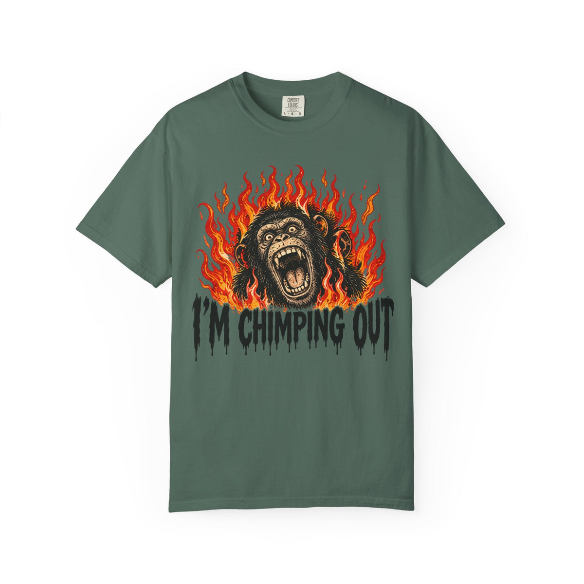 I'm Chimping Out T-Shirt - FIRE