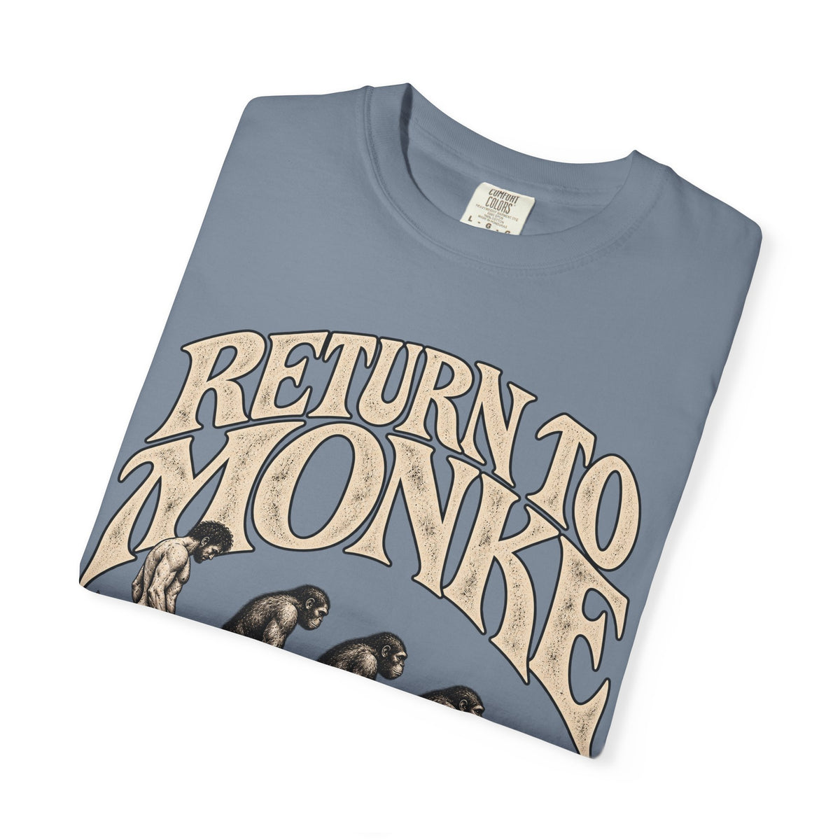 Return To Monke T-Shirt - De-Evolution March Of Progress