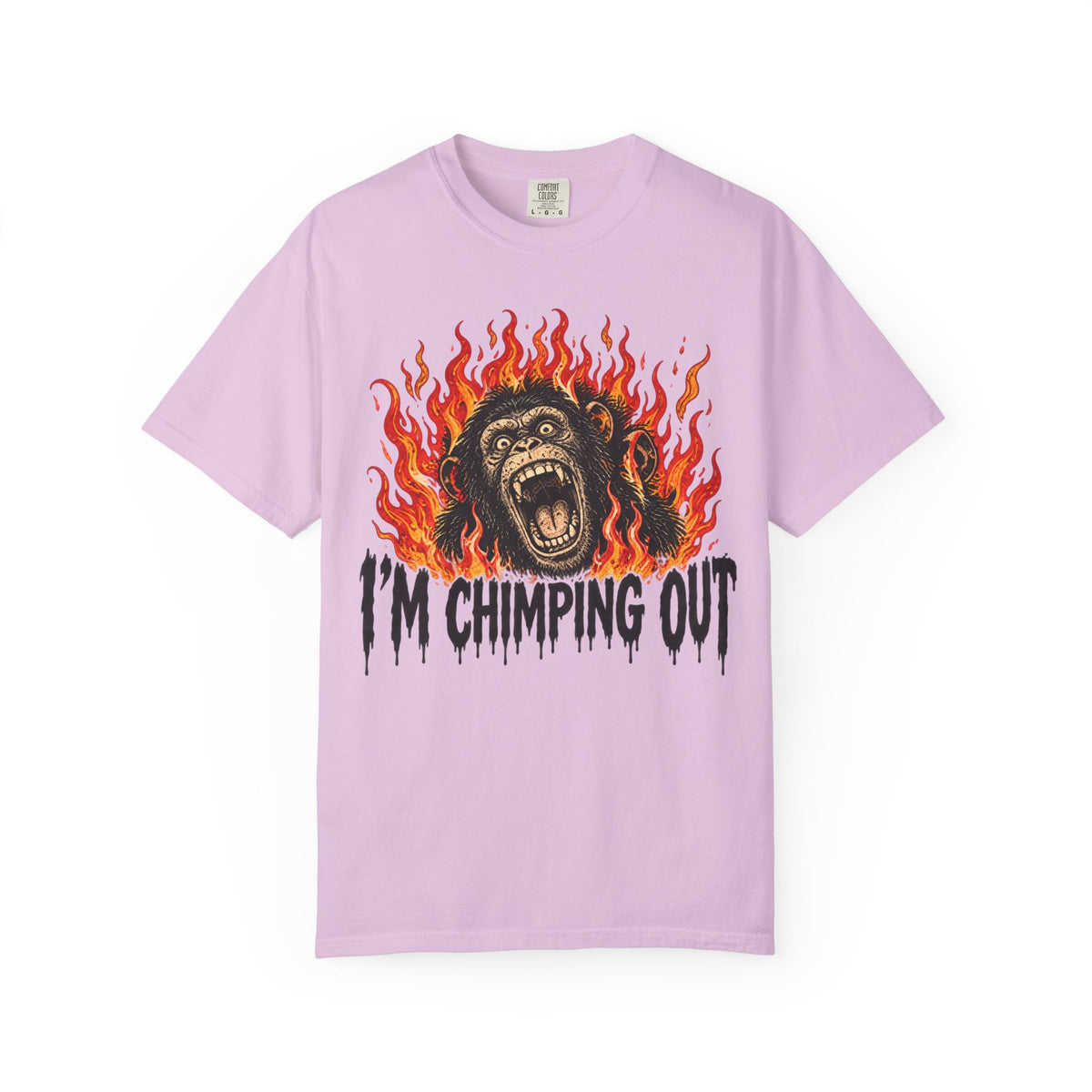 I'm Chimping Out T-Shirt - FIRE