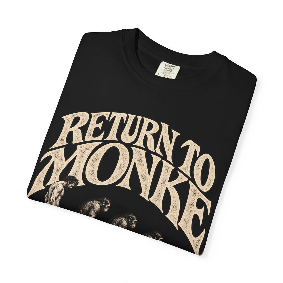 Return To Monke T-Shirt - De-Evolution March Of Progress