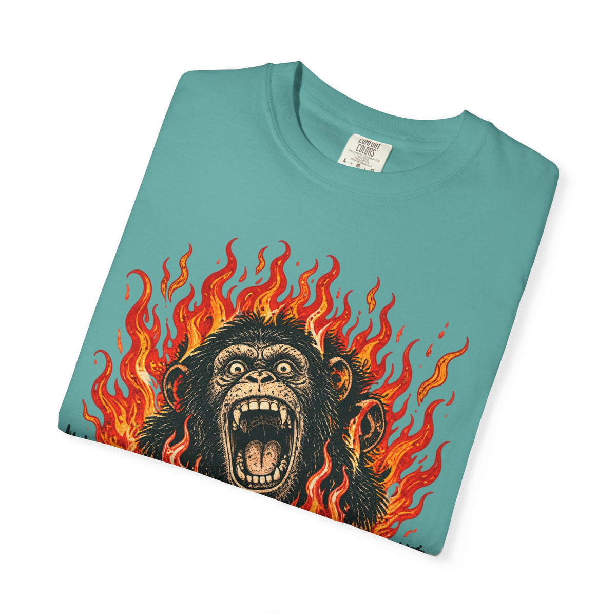 I'm Chimping Out T-Shirt - FIRE