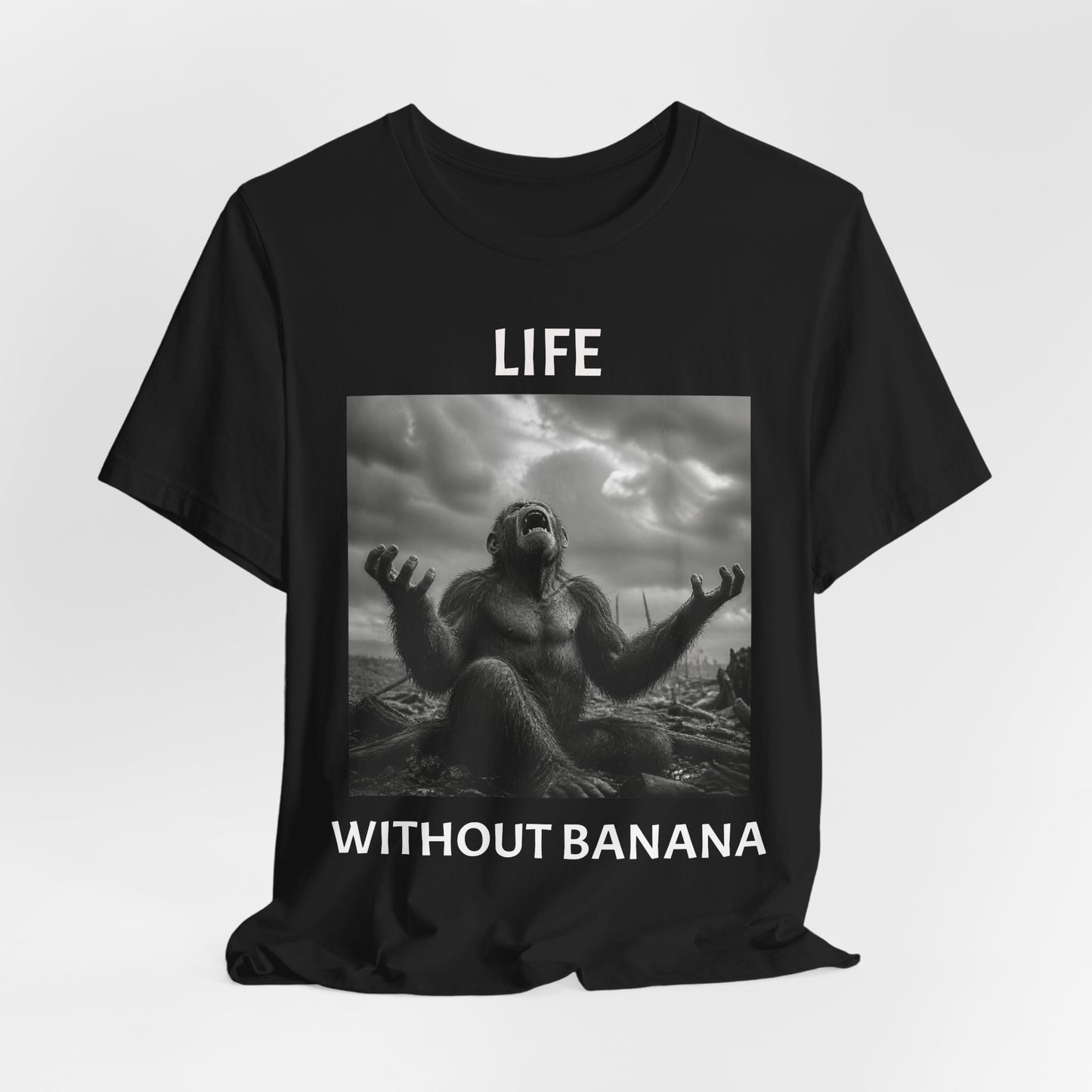 LIFE WITH AND WITHOUT BANANA APE T-Shirt